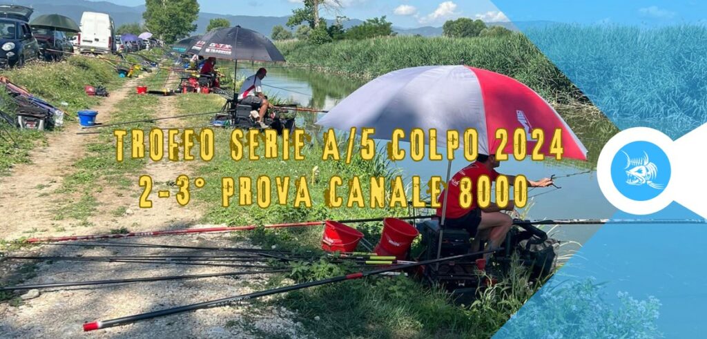 Serie A5 Colpo 2024 - 2° e 3° prova al Canale 8000