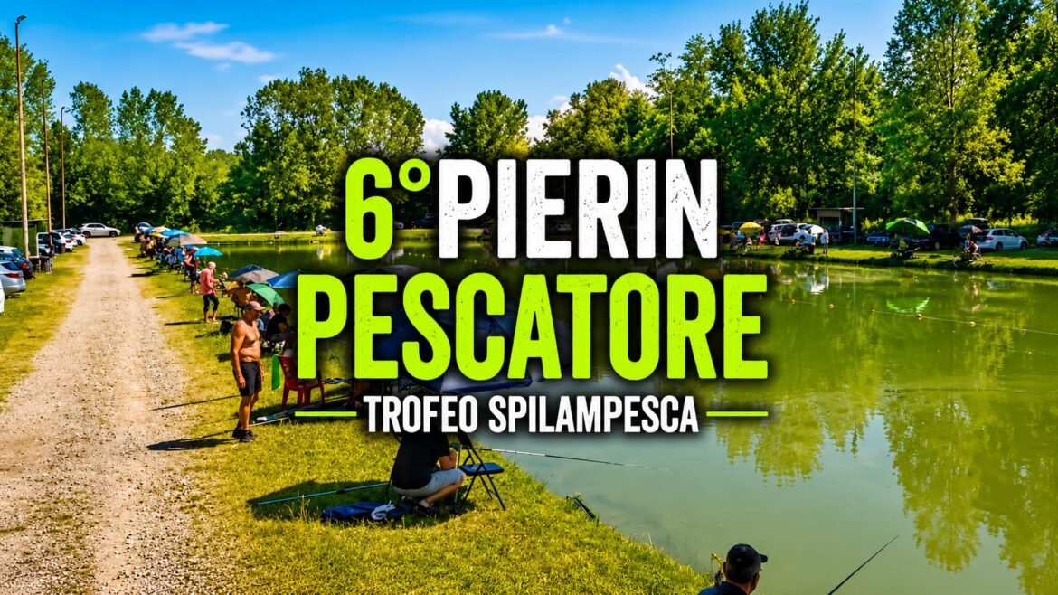 Trofeo Pierin Pescatore Spilampesca 2026 Trofeo Pierin Pescatore Spilampesca 2026
